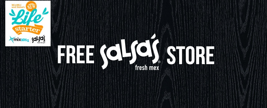 We’re giving away a Salsa’s Fresh Mex store